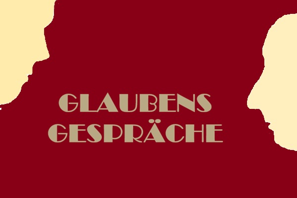 Ankündigung Glaubensgespräche